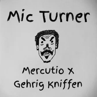 Mic Turner by Mercutio X