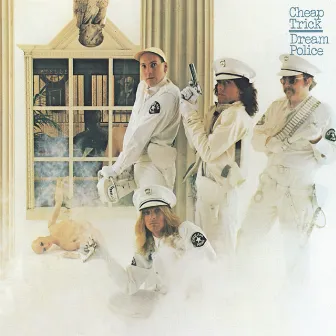 Dream Police by Cheap Trick