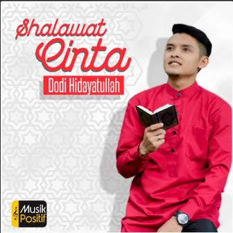 Shalawat Cinta by Dodi Hidayatullah