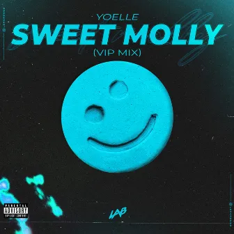 Sweet Molly (Vip Mix) by Yoelle