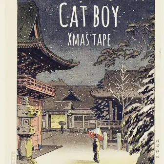 Xmas Tape by Cat Boy Sound