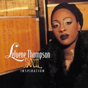 Soul Inspiration by Lejuene Thompson