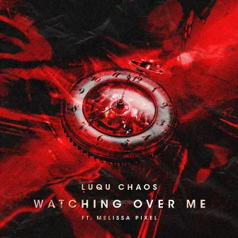 Watching Over Me by Luqu Chaos