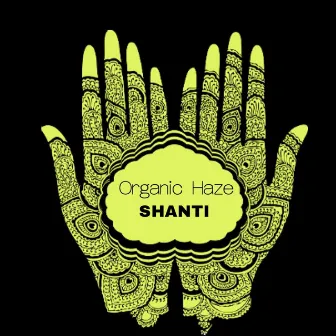 Shanti by Organic Haze