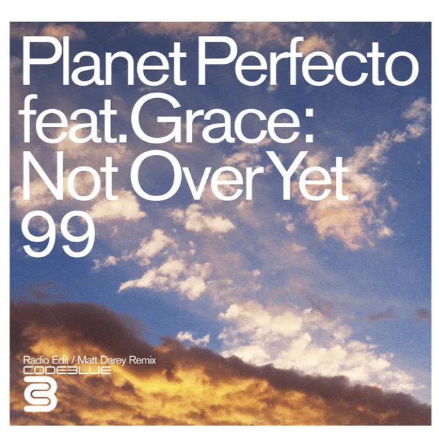 Not over yet '99 (feat. Grace)