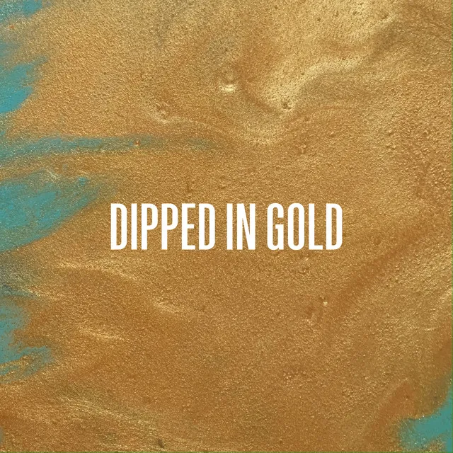 Dipped in Gold