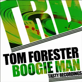 Boogie Man by Tom Forester