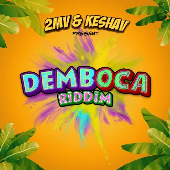 Demboca Riddim by 2MV