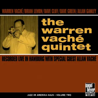 The Warren Vaché Quintet (Recorded Live in Hamburg) by Warren Vaché