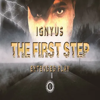 The First Step by Ignyus