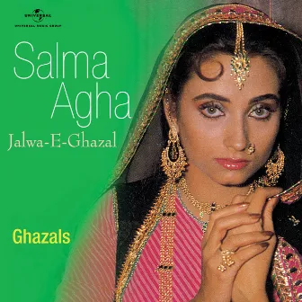 Jalwa -E- Ghazal by Salma Agha