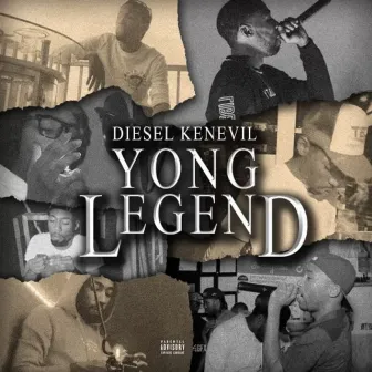 Yong Legend by Diesel Kenevil