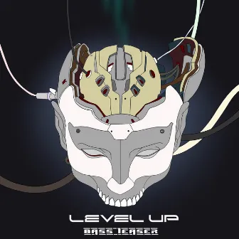 Level Up EP by Bass Teaser