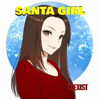 SANTA GIRL by COEXIST