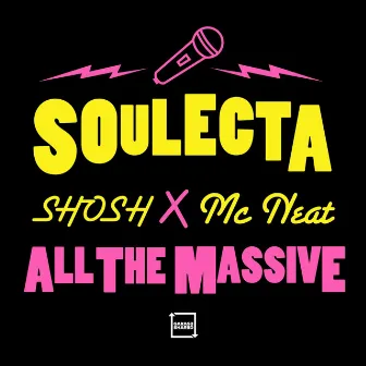 All the Massive by MC Neat