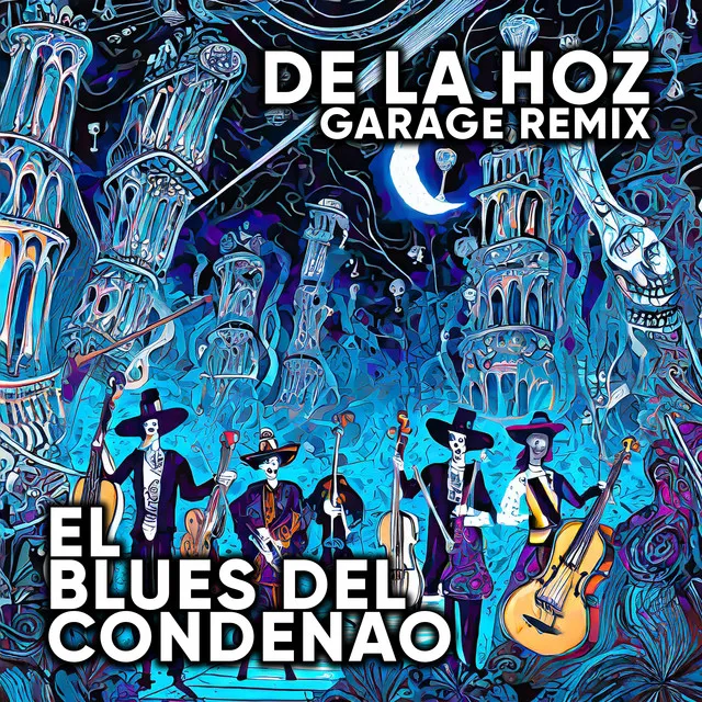 El Blues del Condenao Garage - Remix