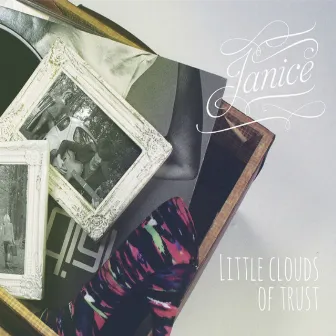 Little Clouds of Trust by Janice