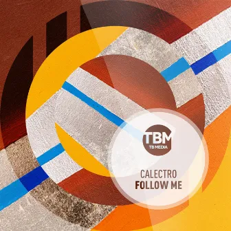 Follow Me by Calectro