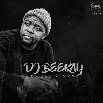 Battle Ground by Dj Beekay