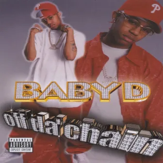 Off da Chain by Baby D