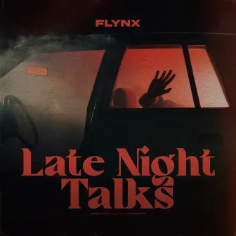 Late night talks by Flynx