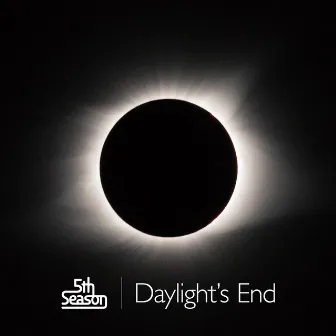 Daylight's End by 5th Season