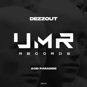 Acid Paradise by DEZZOUT