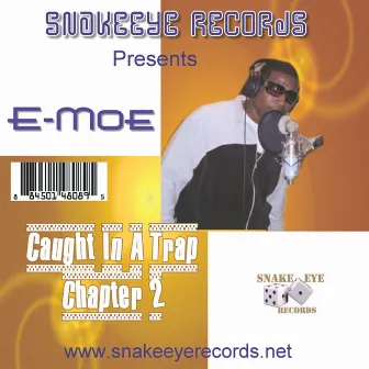 Caught in a Trap Chapter 2 by E-Moe