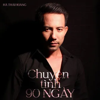 Chuyện Tình 90 Ngày by Hà Thái Hoàng