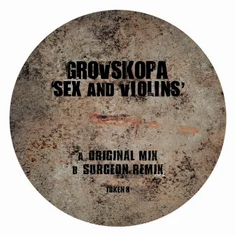 Sex and Violins by Grovskopa