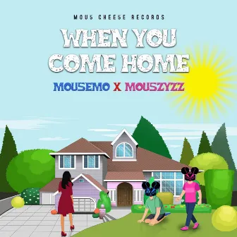 When You Come Home by Mou5EmO