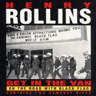 Get in the Van by Henry Rollins