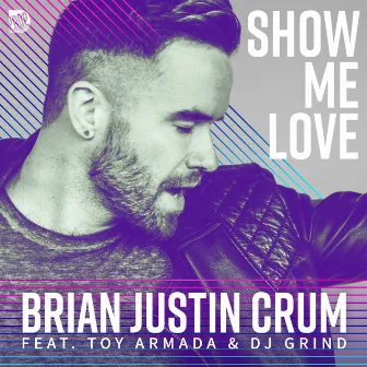 Show Me Love by DJ Grind