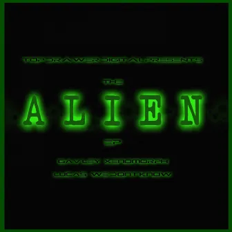 The Alien EP by Gav Ley