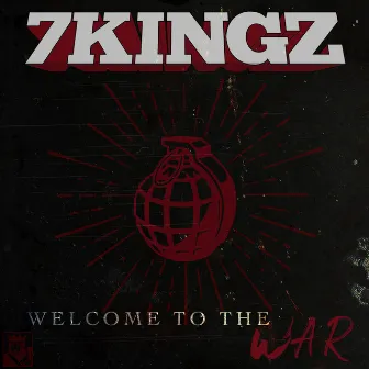 Welcome To The War - Single by 7kingZ