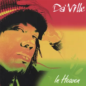 In Heaven by Da'ville