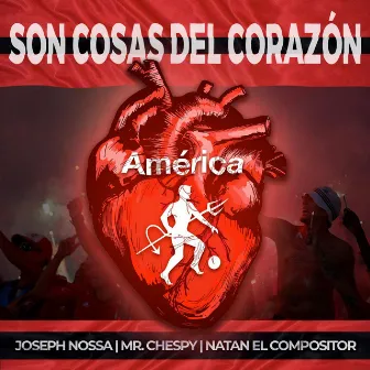 Son Cosas Del Corazón by Joseph Nossa