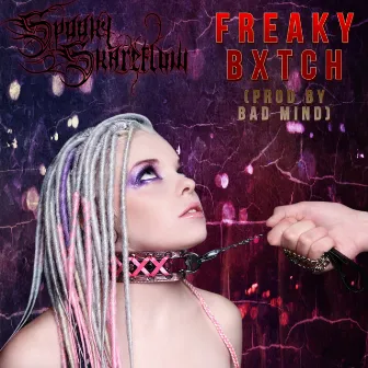 Freaky Bxtch by Spooky Skareflow