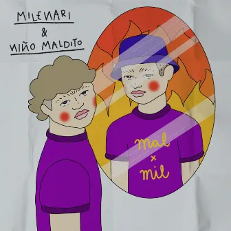 MAL x MIL by Niño Maldito