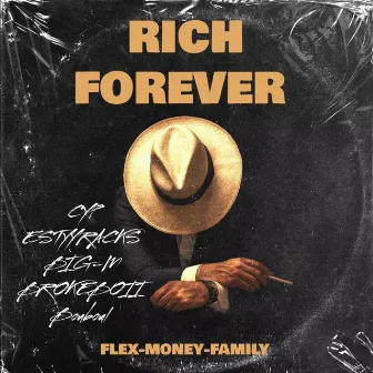 RICH FOREVER by Big-M