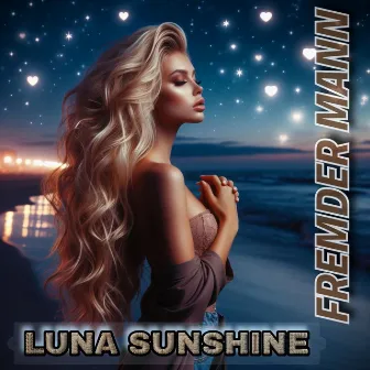 Fremder Mann (Radiocut) by LUNA SUNSHINE