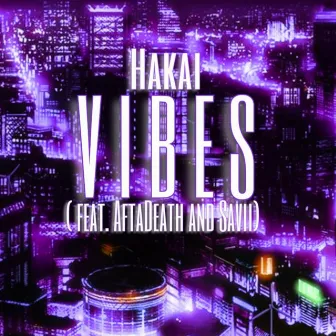 Vibes by Hakai