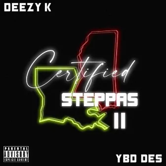 Certified Steppas 2 by Deezy K