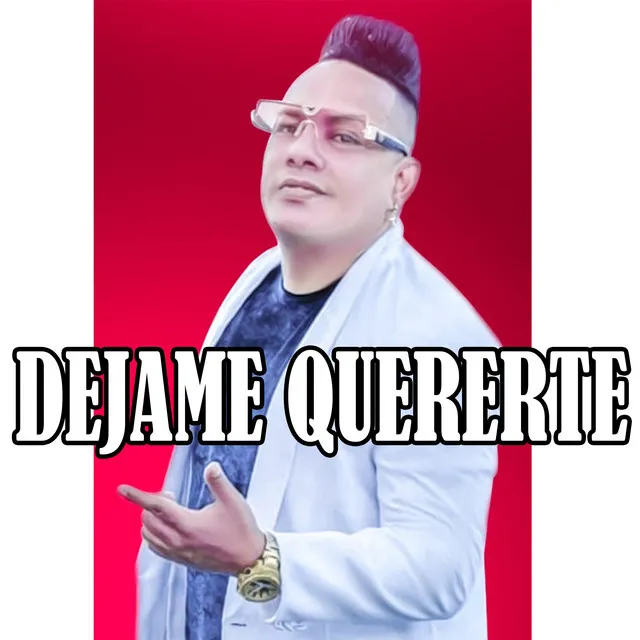 Dejame Quererte