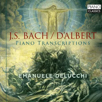 Bach/D'Albert: Piano Transcriptions by Emanuele Delucchi