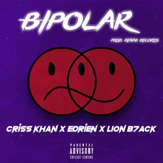 Bipolar by Criss Khan