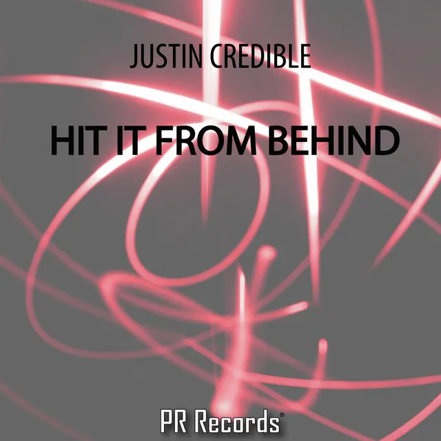 Hit It From Behind - PR Project Remix