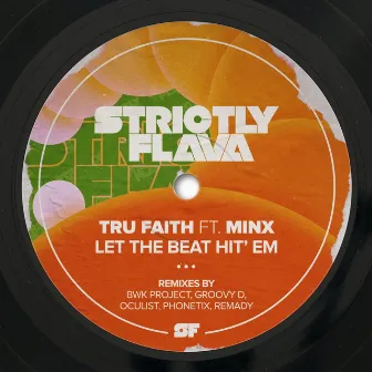 Let the Beat Hit' Em by Tru Faith