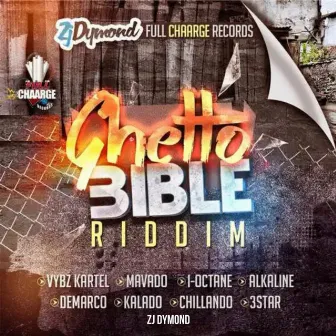 Ghetto Bible Riddim by ZJ Dymond