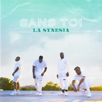 Sans toi by La Synesia